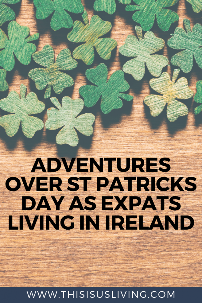St Patrick's Day Memories shared as expats living in Ireland